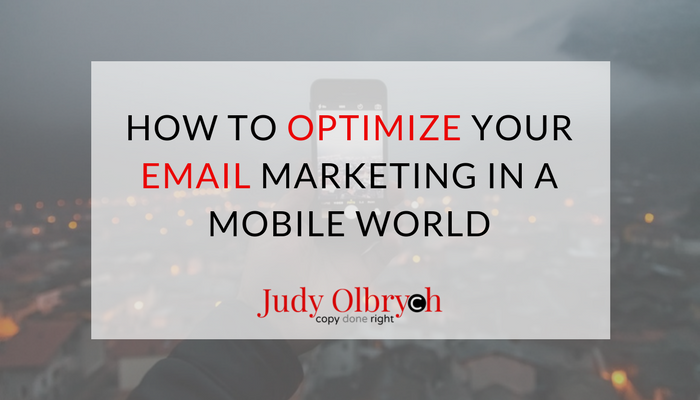 How to Optimize Your Email Marketing in a Mobile World