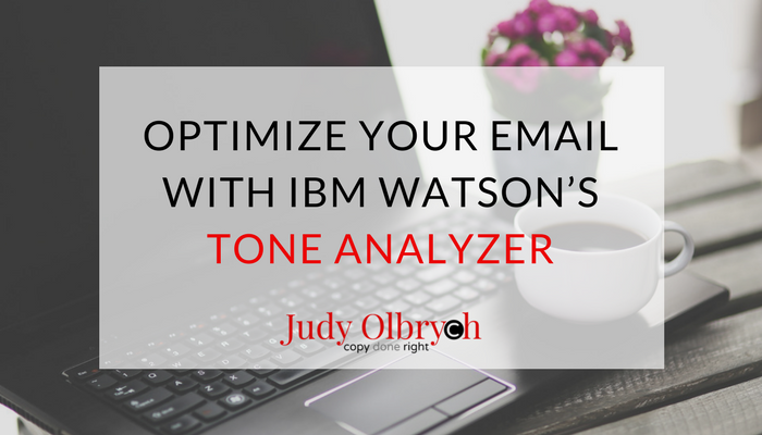 Optimize your Email with IBM Watson’s Tone Analyzer