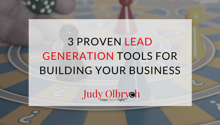 3 Proven Lead Generation Tools for Building Your Business