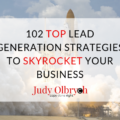 102 Top Lead Generation Strategies