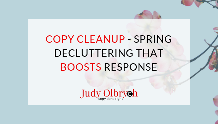 Sales Copy Cleanup – Spring Decluttering that Boosts Response
